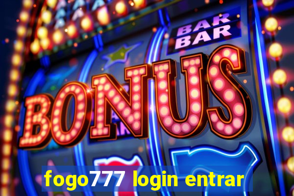 fogo777 login entrar